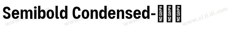 Semibold Condensed字体转换 Semibold Condensed字体转换